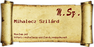 Mihalecz Szilárd névjegykártya